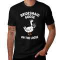 Funny Bridesmaid Goose On The Loose Bachelorette Bride Party  Eco-friendly Material T-Shirt