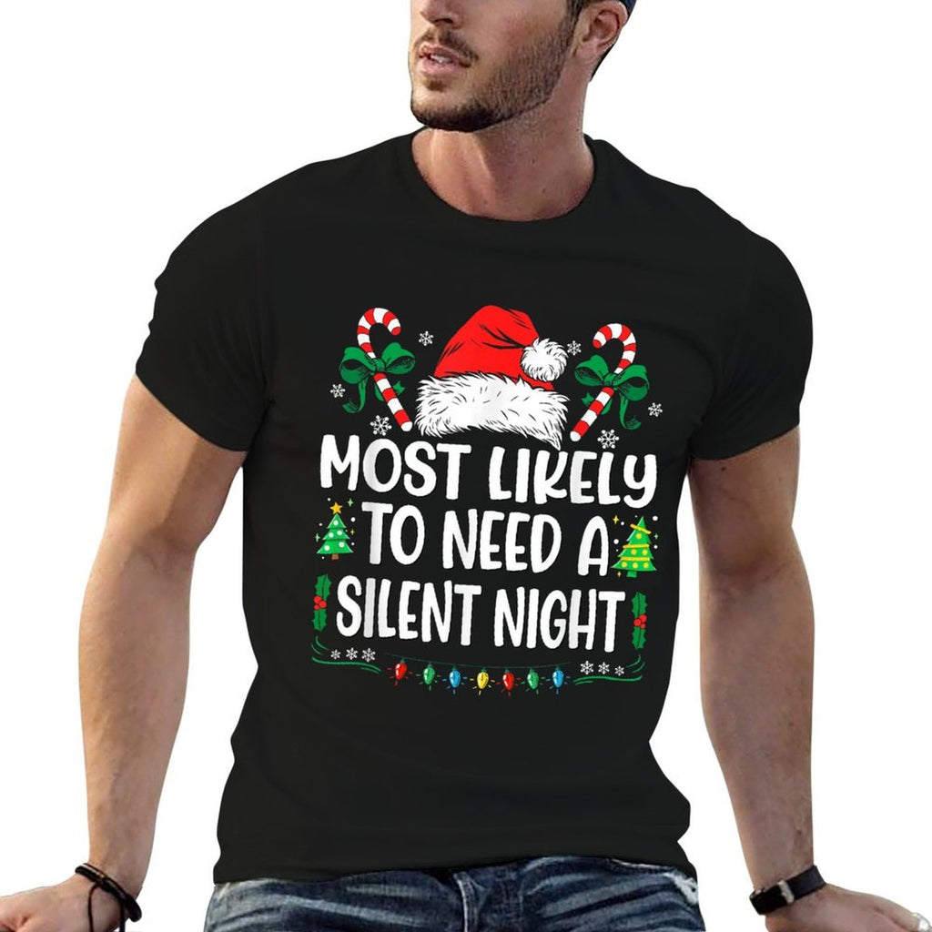 Most Likely To Need A Silent Night Christmas Matching  Soft T-Shirt