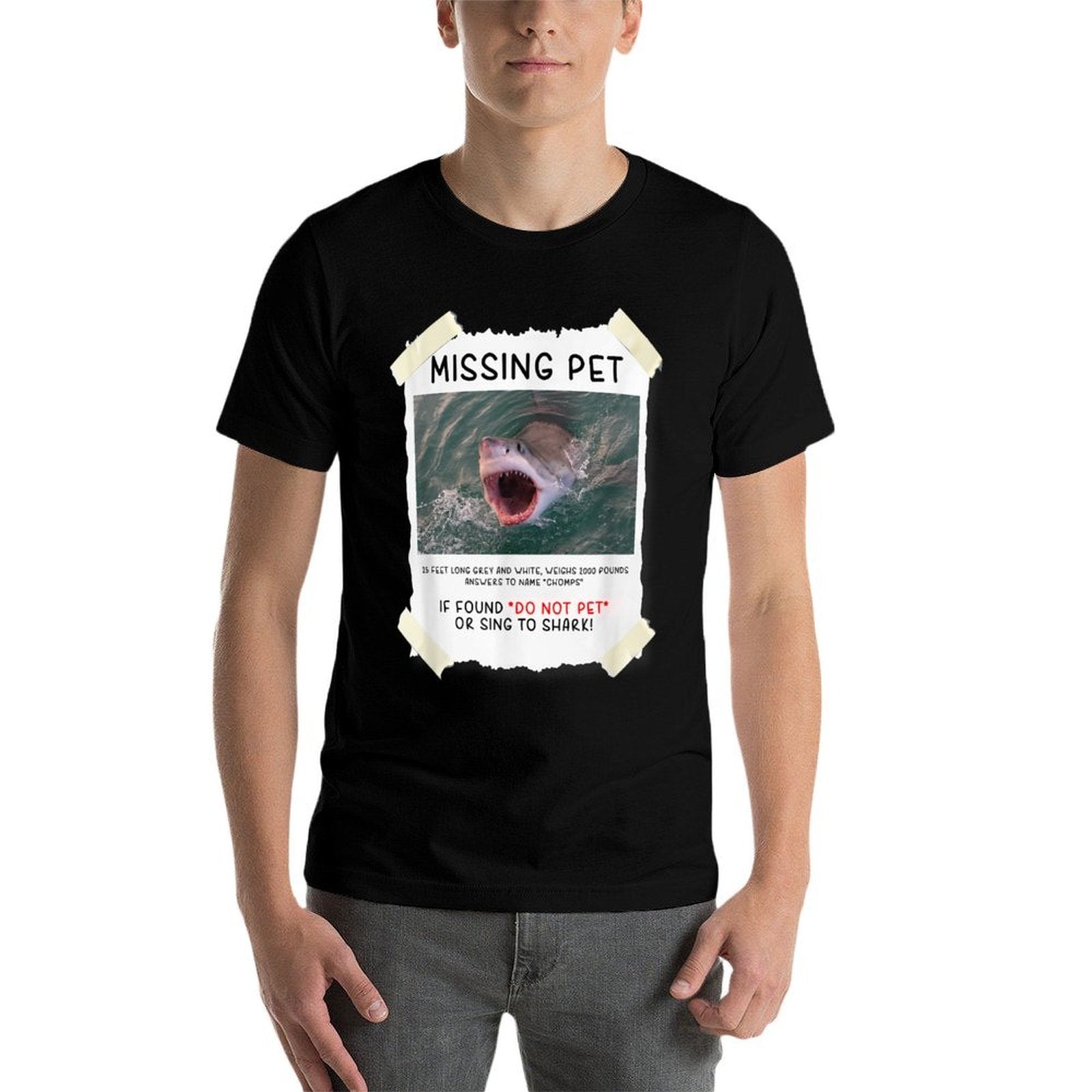 Missing Pet Cool Unique Funny Great White Shark  Quick-drying T-Shirt