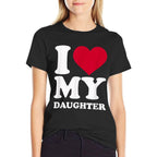 I Love My Daughter  Trendy Pattern T-Shirt