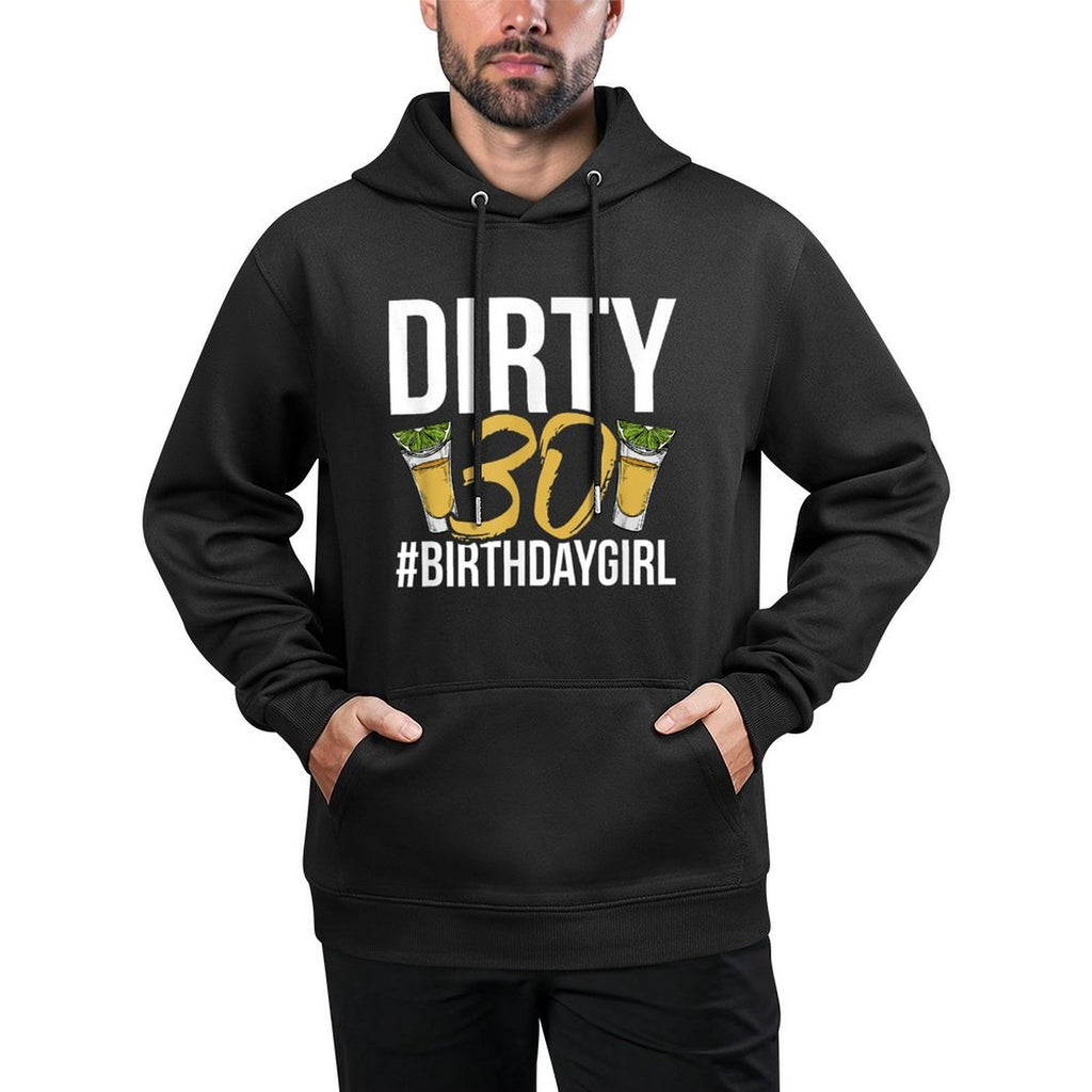 Dirty 30 Women's 30th Birthday Colorfast Hoodie