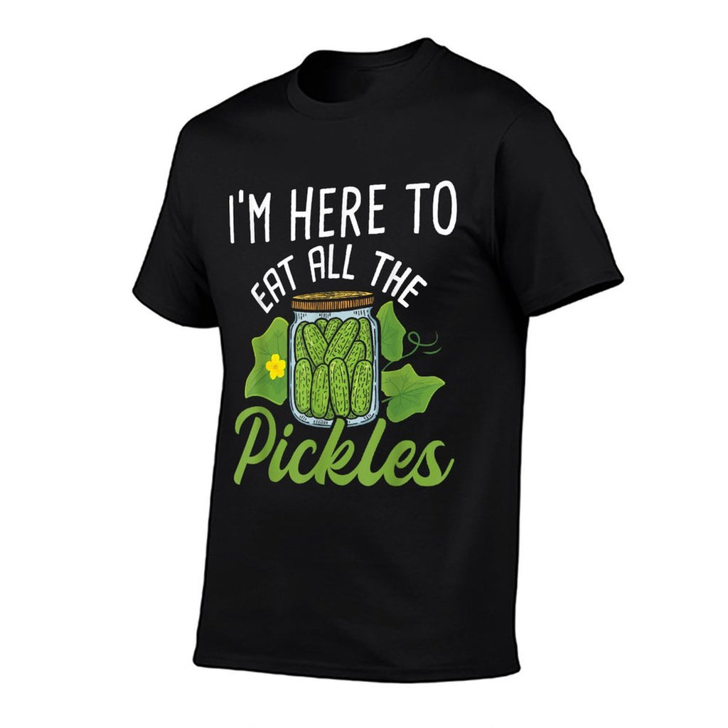 Im Here To Eat All The Pickles - Pickle Cucumber Vegetarian  Odor-resistant T-Shirt