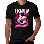 Know I Play Like A Girl Soccer  Affordable Price T-Shirt