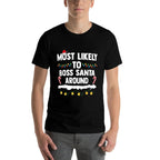 Most Likely To Boss Santa Around Matching Family Christmas  Heathered Texture T-Shirt