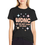 We Do Not Care 2025 Menopausal Perimenopausal WDNC  Rolled Sleeves T-Shirt