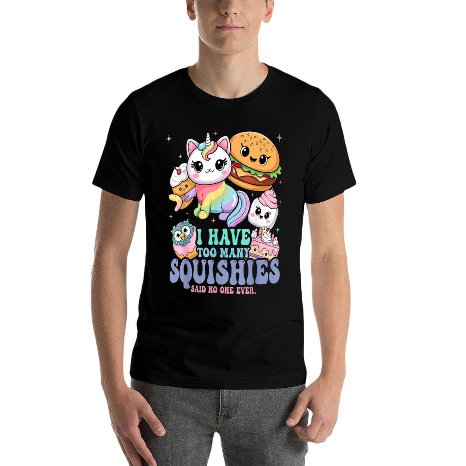 I Have Too Many Squishies Funny Cute Squishy  Tagless Design T-Shirt