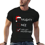 Naughty Nice List Was Left Unsupervised Men Women Christmas  Easy-care T-Shirt