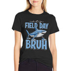 Its Field Day Bruh Funny Kids Shark Meme Wear Sneakers  Stretchy T-Shirt