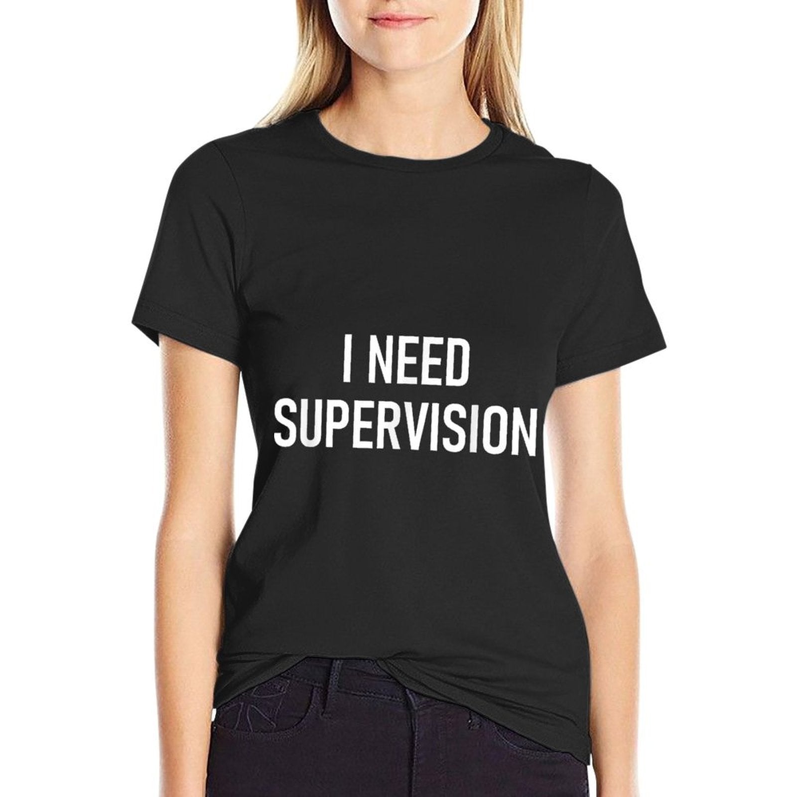 I Need Supervision, Funny, Jokes, Sarcastic  Heathered Texture T-Shirt