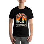 Bigfoot Doesnt Believe In You Either Funny Sasquatch Retro  Classic T-Shirt