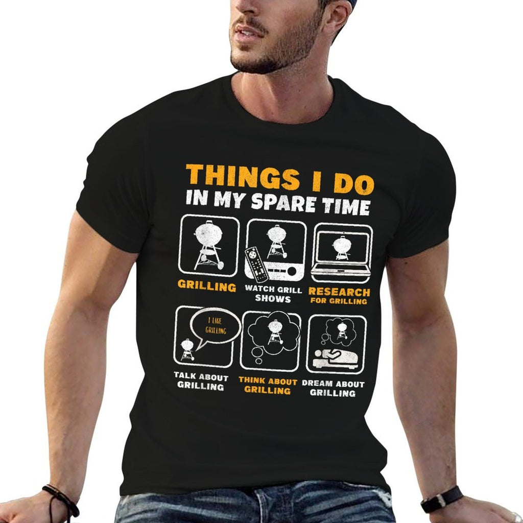 Barbecue Grilling Party Things I Do In My Spare Time BBQ  Fade-proof Color T-Shirt