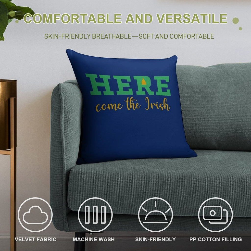 HERE Come The Irish Soft Skin-Friendly Throw Pillow
