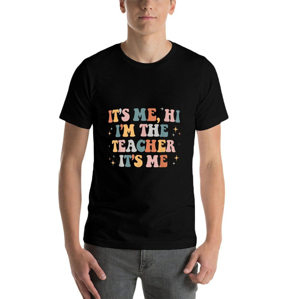 Groovy Its Me Hi Im The Teacher It’s Me Back To School Gifts Men Women Girls Kids  Summer-ready Fabric T-Shirt