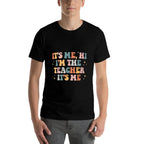 Groovy Its Me Hi Im The Teacher It’s Me Back To School Gifts Men Women Girls Kids  Summer-ready Fabric T-Shirt