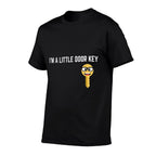 Funny Im A Little Door Key Nerdy Bad Dorky Mom Dad Kids Pun  Wrinkle-resistant T-Shirt
