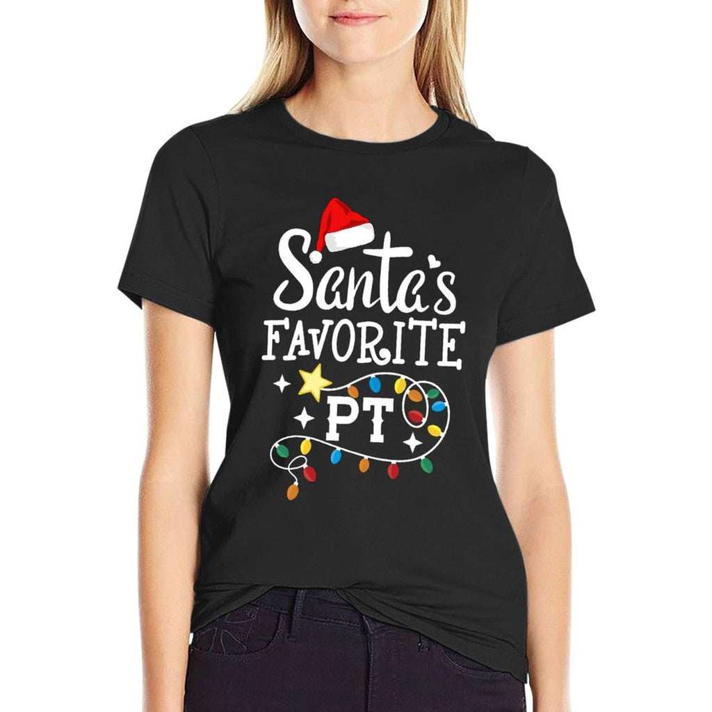Christmas Physical Therapist Therapy Santas Favorite PT  Versatile T-Shirt