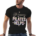 Life Happens Pilates Helps  Rolled Sleeves T-Shirt