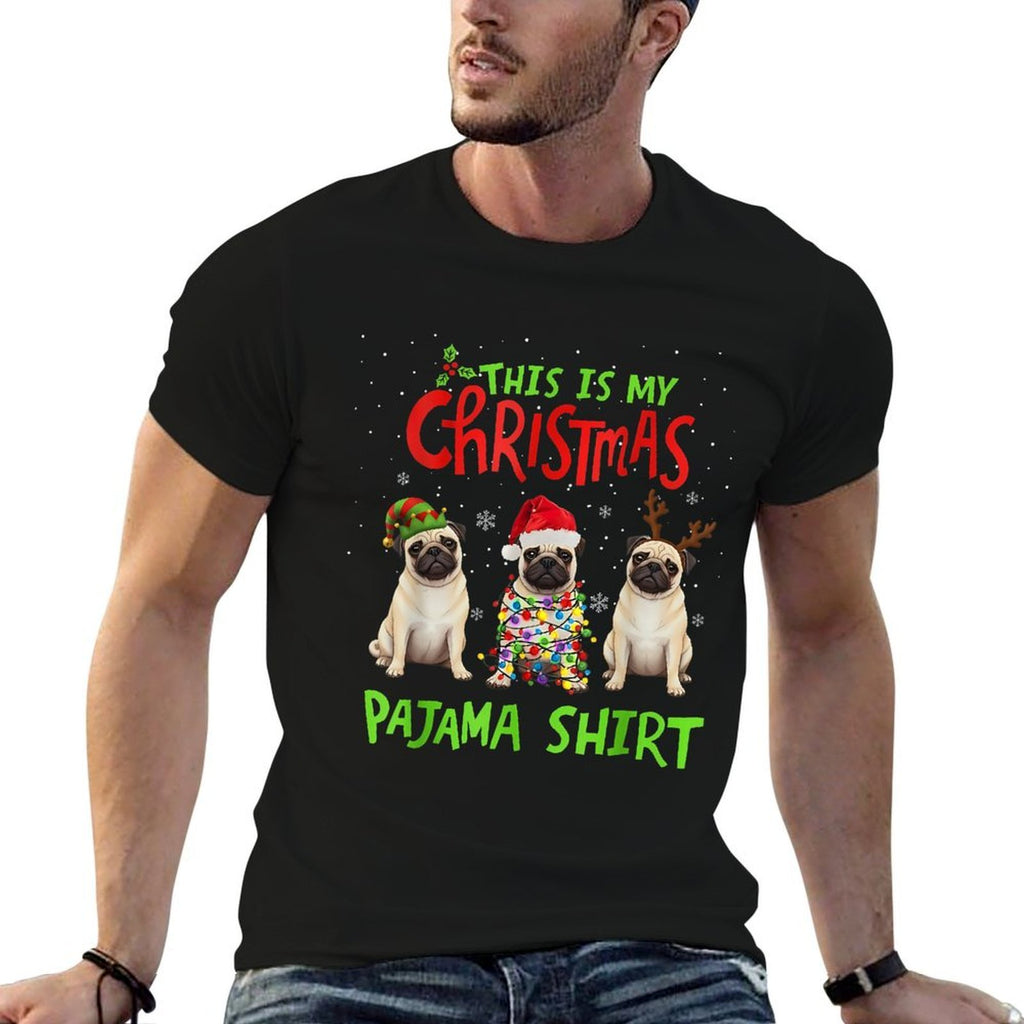This Is My Christmas Pajama Pug Dog Funny Xmas  Eco-friendly Material T-Shirt
