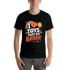 I Love Toys That Go Brrr Funny Inappropriate Embarrassing  Relaxed-fit T-Shirt
