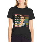 Feminist Ruth Bader Ginsburg RBG Quote Girl With Book Women  Stretchy T-Shirt