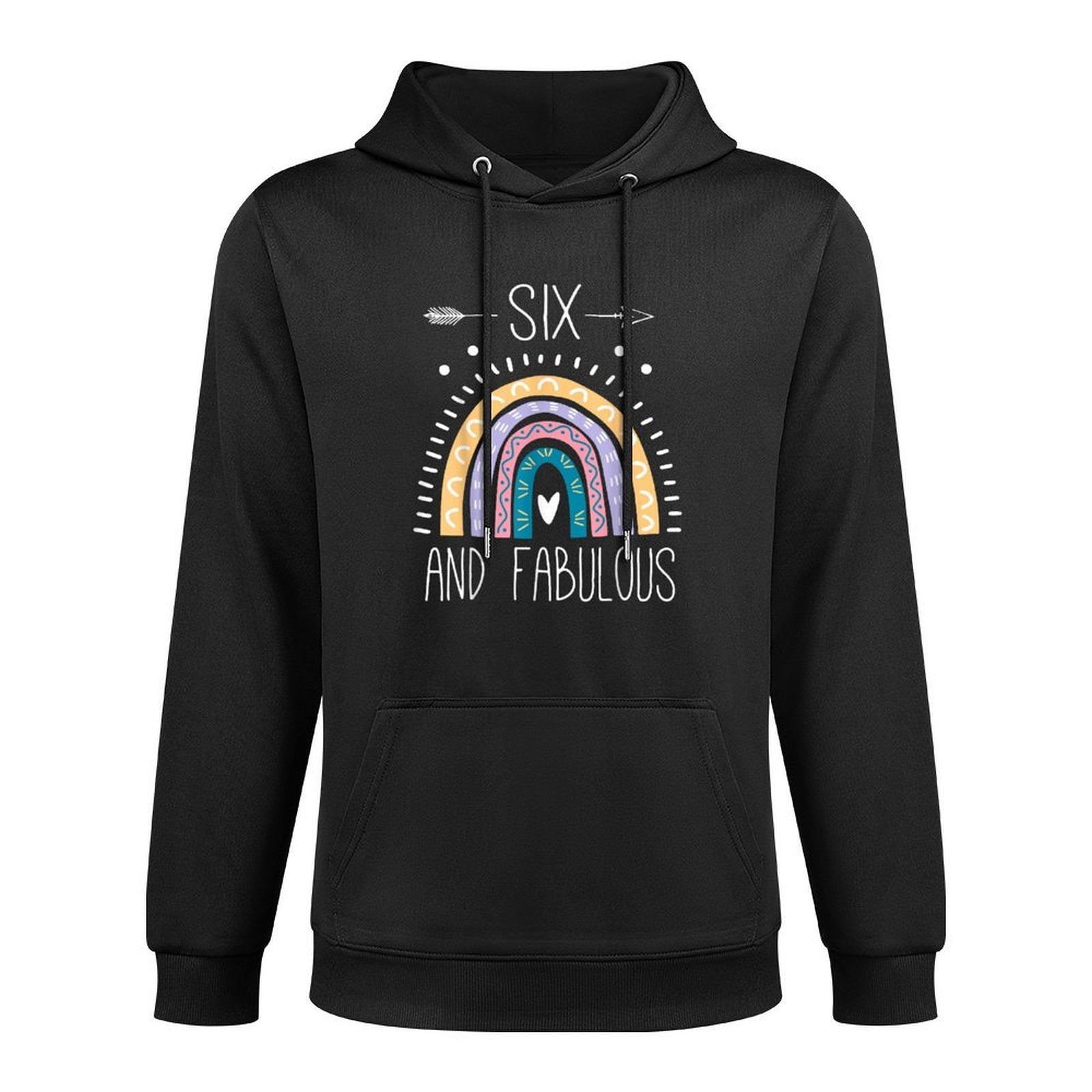 Six And Fabulous 6th Birthday Gifts Girls 6 Year Old Rainbow All-Day Comfort Hoodie