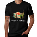I Eat Cement Cursed Cat Funny Oddly Specific Dank Meme  Durable T-Shirt