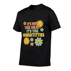 Its Not The Heat Its The Humidititties Adult Humor Meme  Heathered Texture T-Shirt