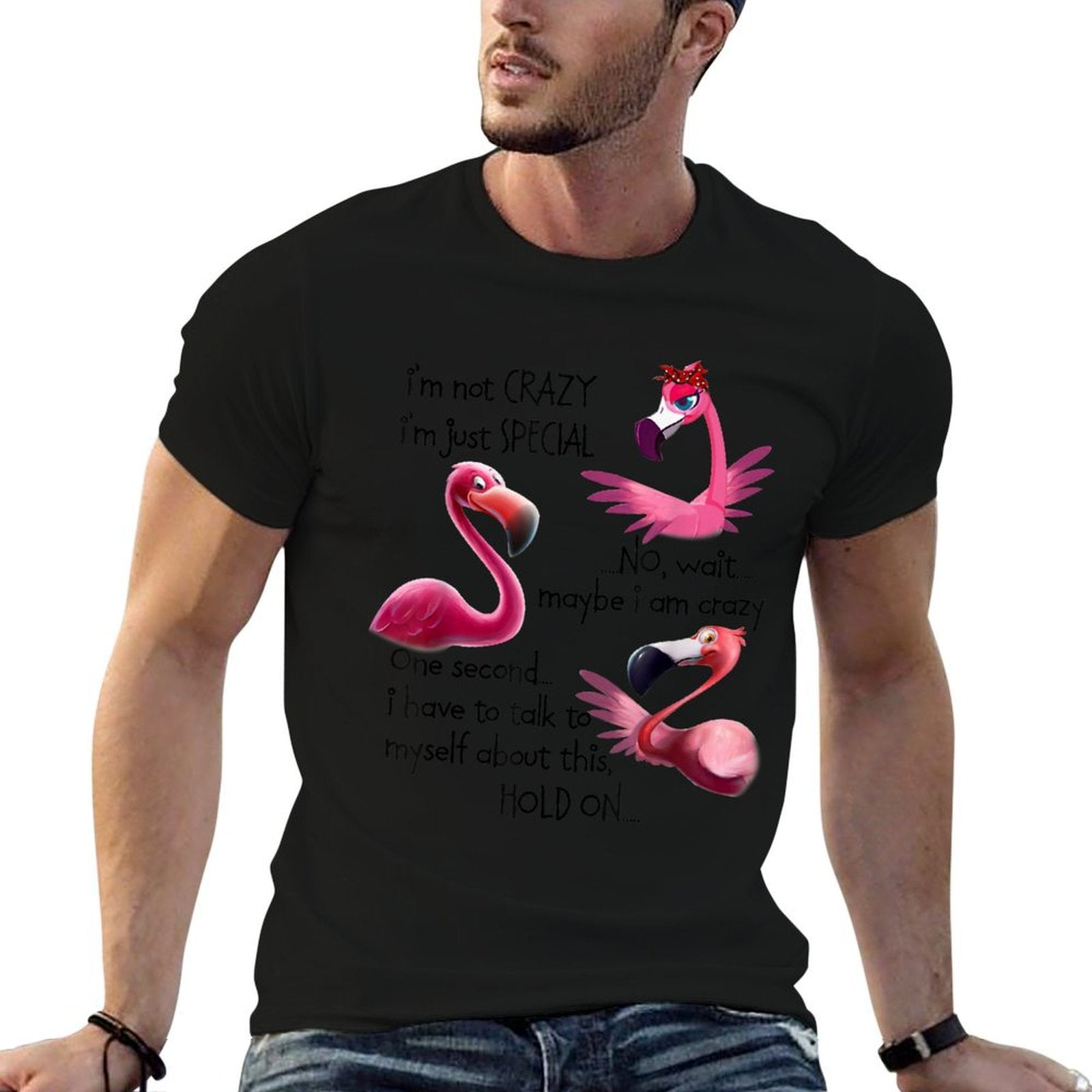 Flamingo Im Not Crazy Im Just Special Funny Mothers Day  Odor-resistant T-Shirt