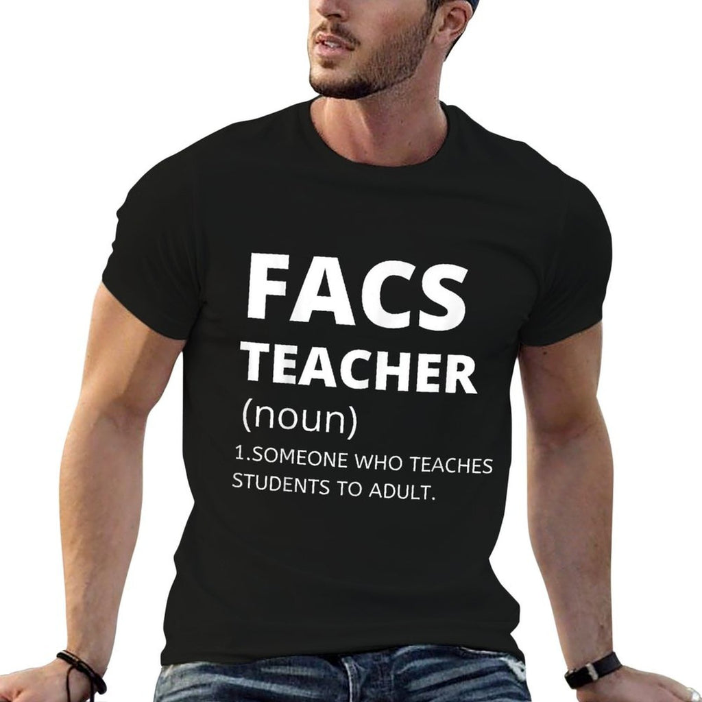 Family And Consumer Science Teacher - Funny FACS Teacher Men Women Girls Kids  Tagless Design T-Shirt