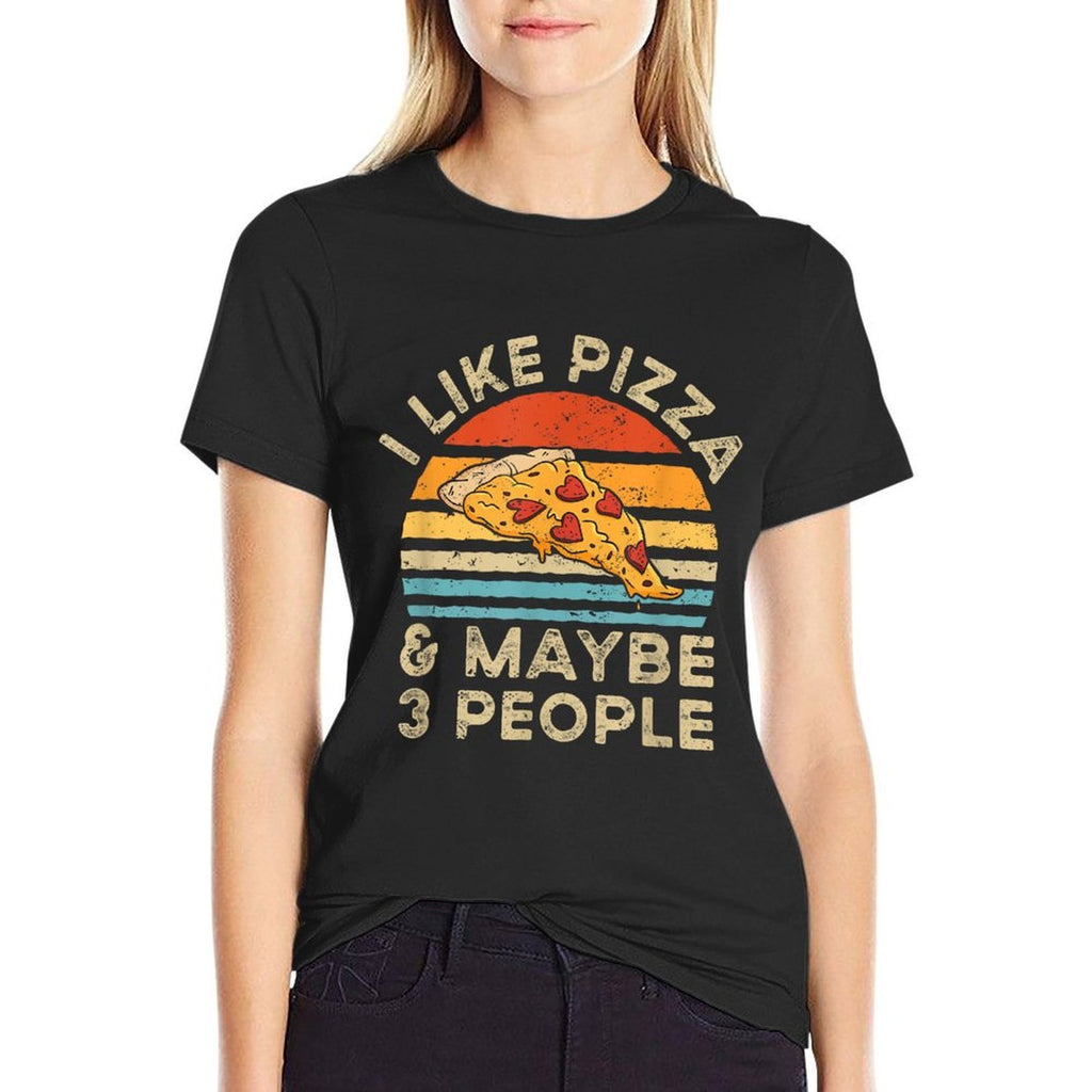 I Like Pizza And Maybe 3 People Retro Vintage  Stretchy T-Shirt