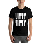 Funny Litty Titty T-shirt - College - School - Student Meme  Summer-ready Fabric T-Shirt