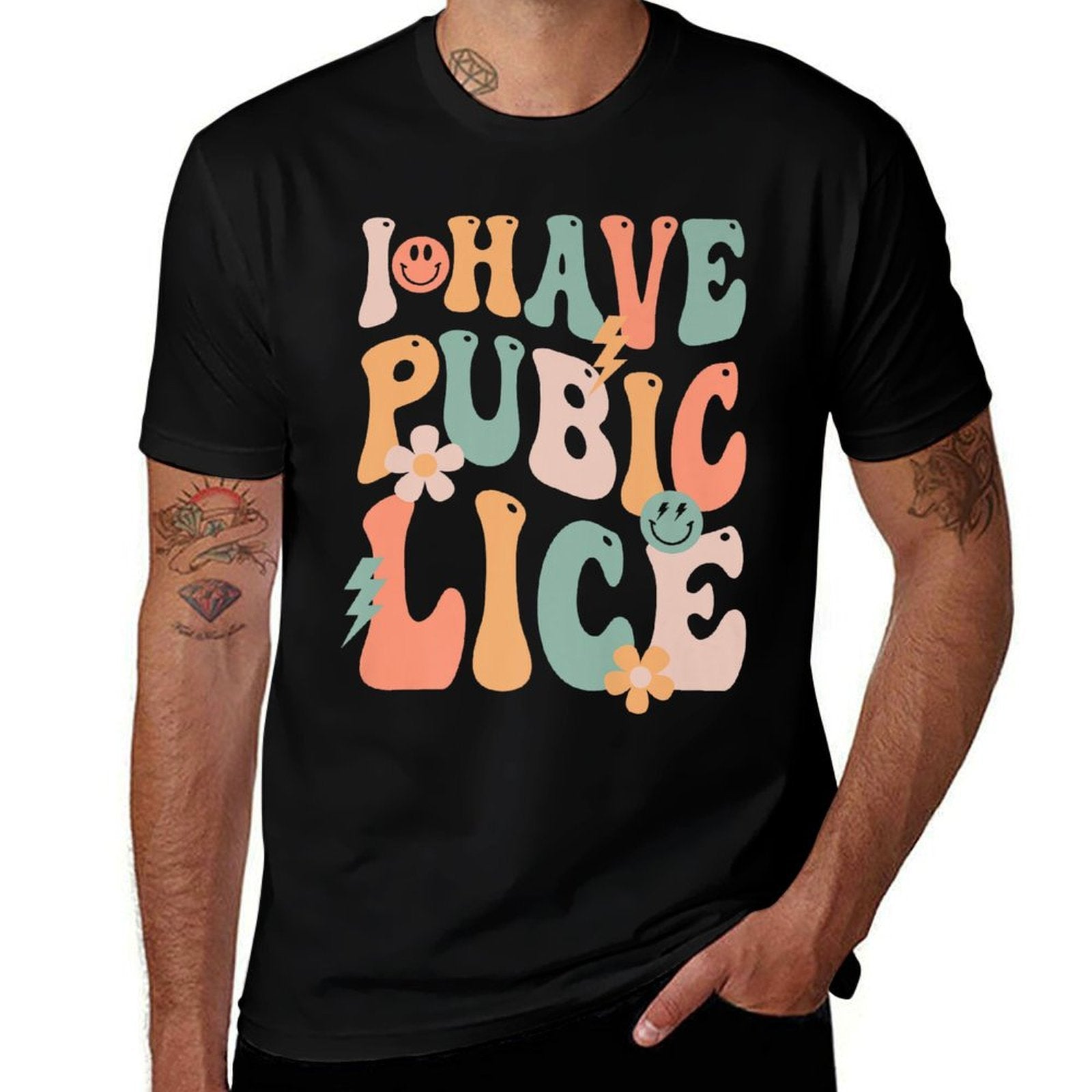 Funny I Have Pubic Lice Groovy Sarcastic Meme Premium  Slim-fit Cut T-Shirt