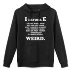 I Before E English Funny Grammar Exceptions To Rule Gift Versatile Streetwear Hoodie