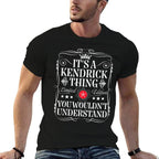 Kendrick Name Its A Kendrick Thing You Wouldnt Understand  Relaxed-fit T-Shirt