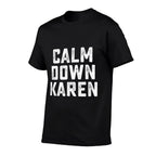 Calm Down Karen Meme  Vintage-inspired T-Shirt
