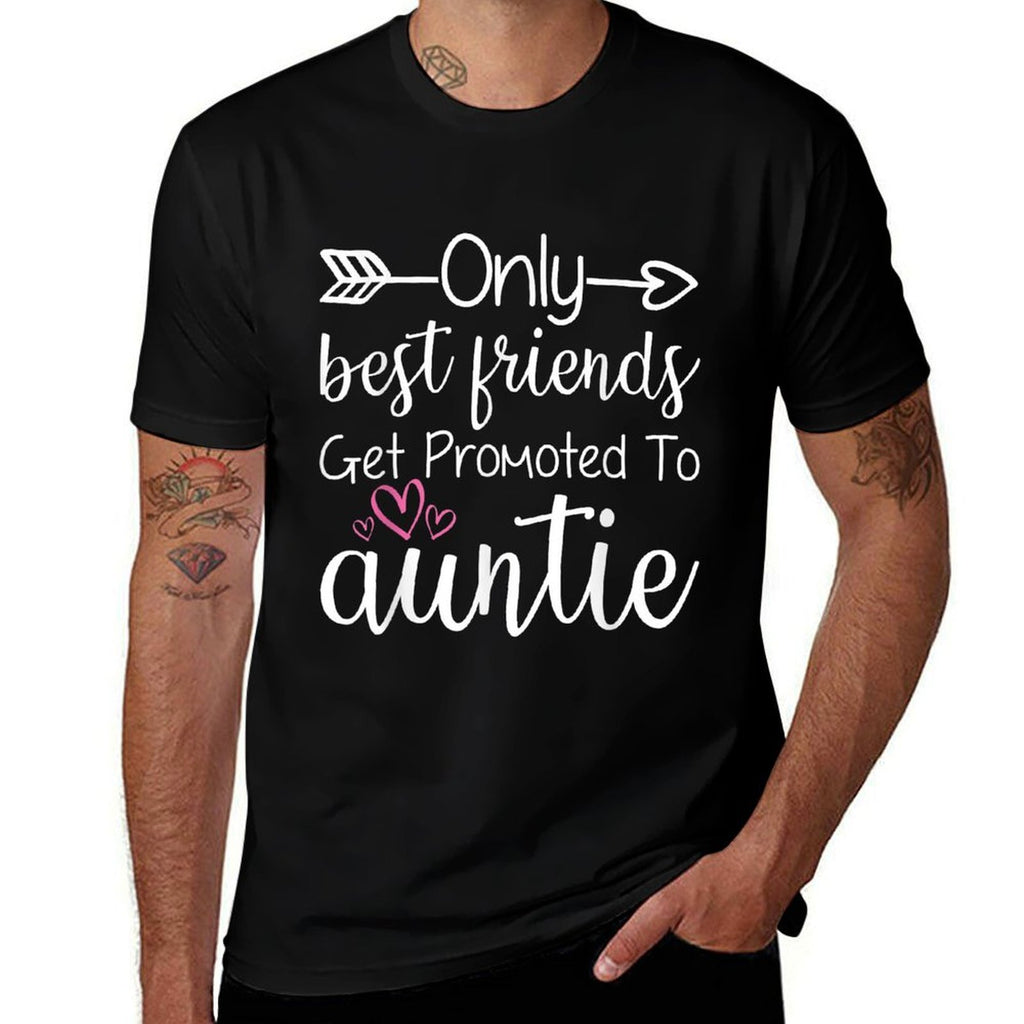 Only Best Friends Get Promoted To Auntie Sister Best Friend  Heathered Texture T-Shirt