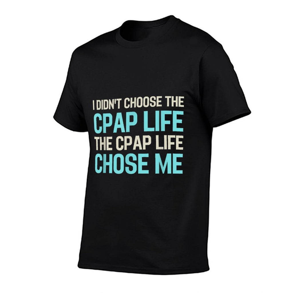 CPAP Life Funny Obstructive Sleep Apnea Awareness  Affordable Price T-Shirt