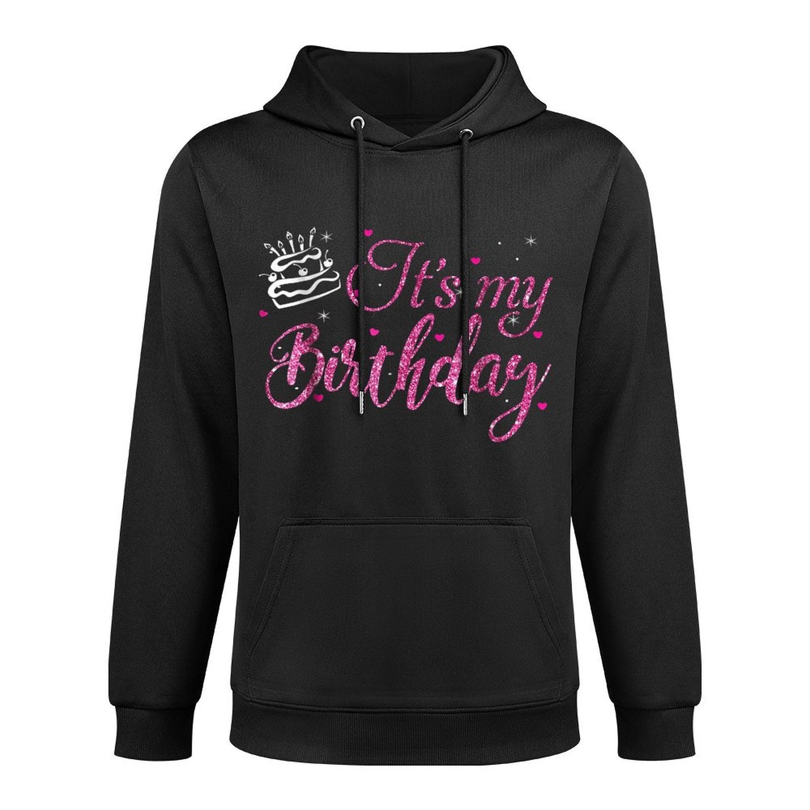 It&#39;s My Birthday Women,n, And Girls Unisex Design Hoodie