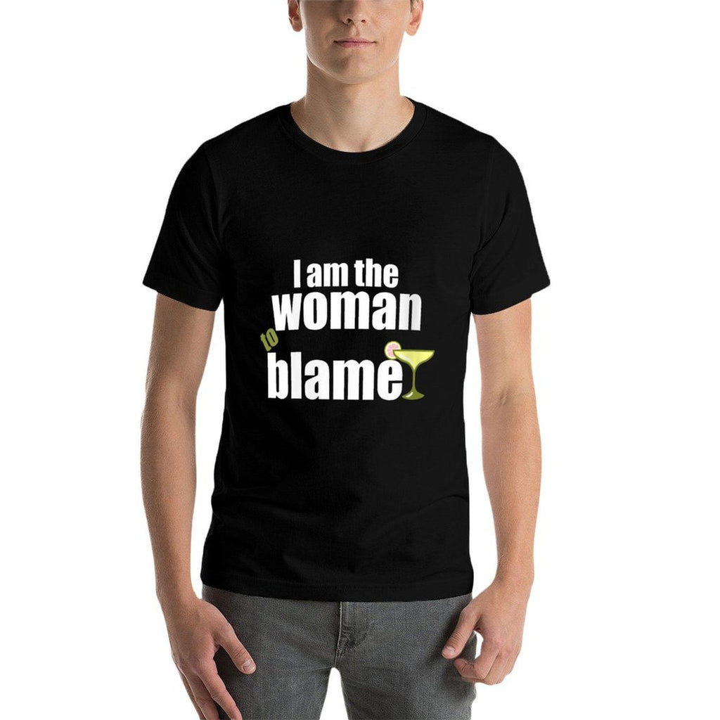 Womens Women I Am The Woman To Blame Comfortable T-Shirt