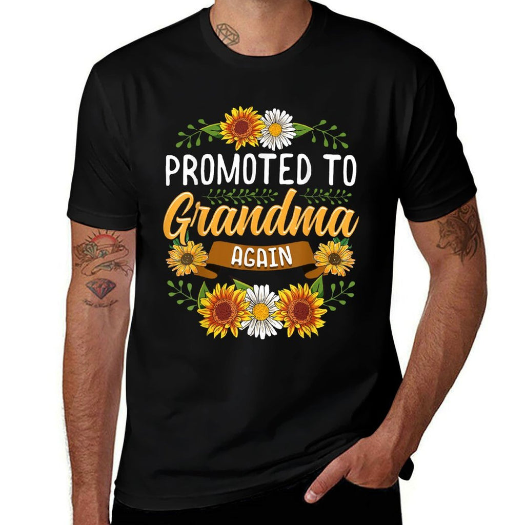 Promoted To Grandma Again Sunflower Gifts New Grandma  Durable T-Shirt