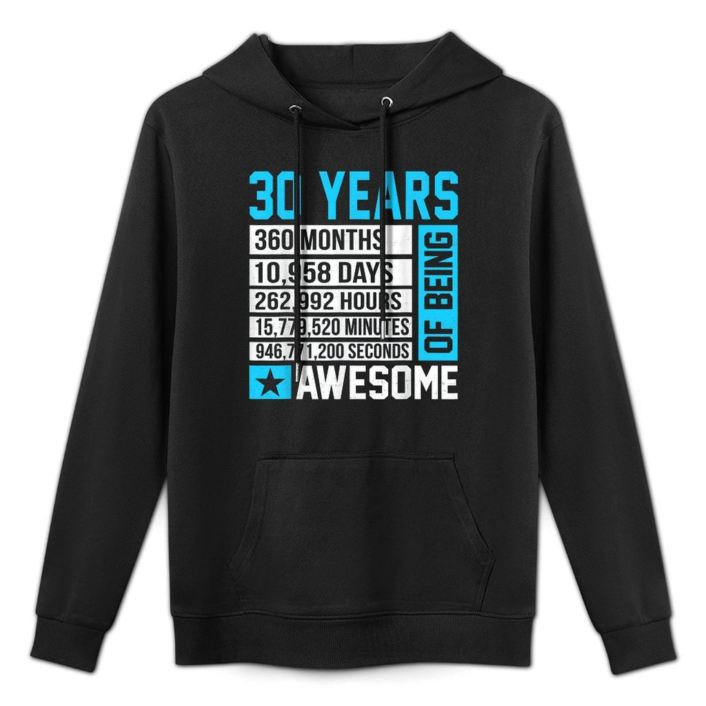 30th Birthday 30 Years of Being Awesome Cotton-Polyester Blend Hoodie