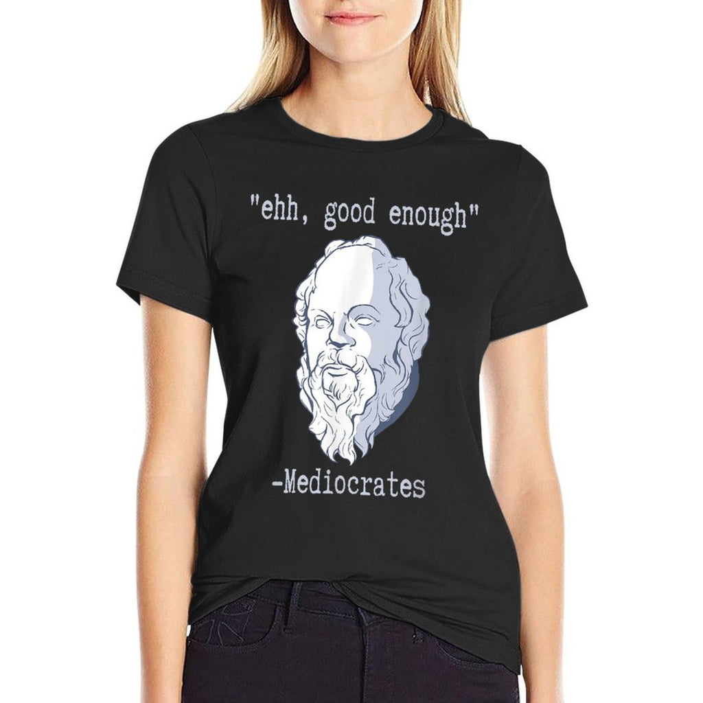 Mediacrates Ehh Good Enough Meme Funny Dad Joke Sarcasm Pun  Tagless Design T-Shirt