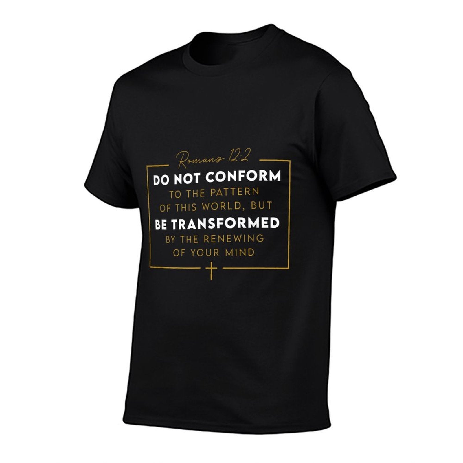Romans 122 Do Not Conform Be Transformed Bible Verse  High-quality Stitching T-Shirt