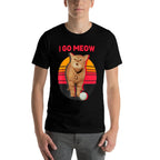 I Go Meow Cat Meme Funny Memes Internet Memes Cat Lover Joke Men Women Kids  Versatile T-Shirt
