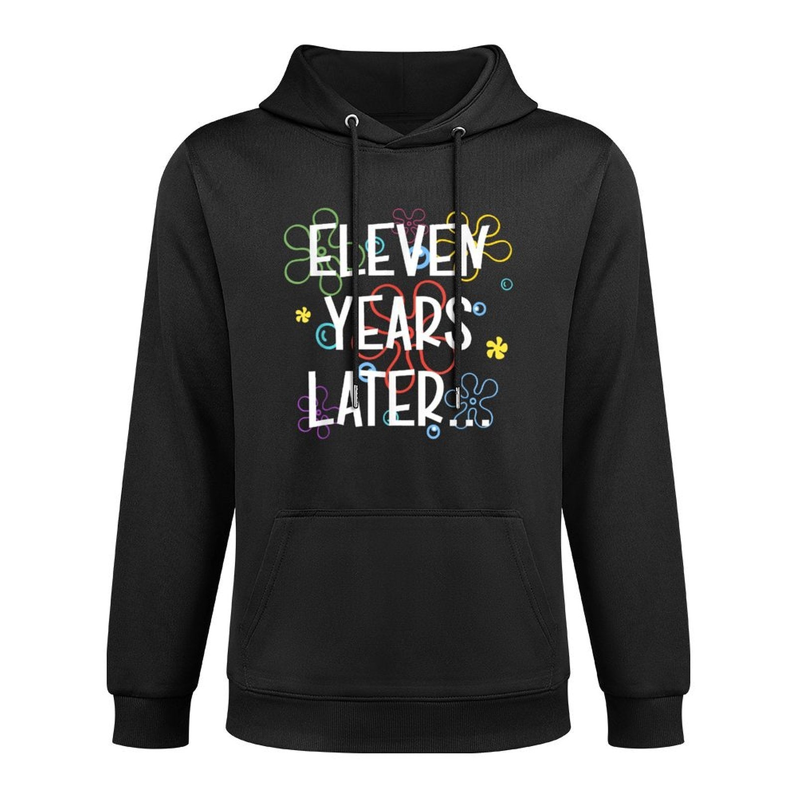 11th Birthday Party Eleven Years Later Funny 11 Years Old Unisex Design Hoodie