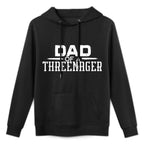 Funny Parenting Dad Of A Threenager Customizable Surface Hoodie