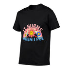 Funny Humor It Burns When I Pee Sarcastic Inappropriate  High-quality Stitching T-Shirt