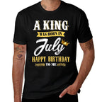 Mens A King Was Born In July Happy Birthday To Me Ts  High-quality Stitching T-Shirt