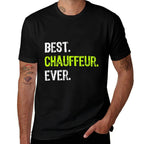 Best CHAUFFEUR Ever  Polyester Blend T-Shirt