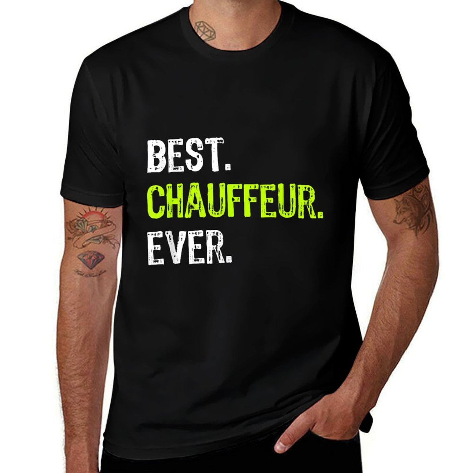 Best CHAUFFEUR Ever  Polyester Blend T-Shirt